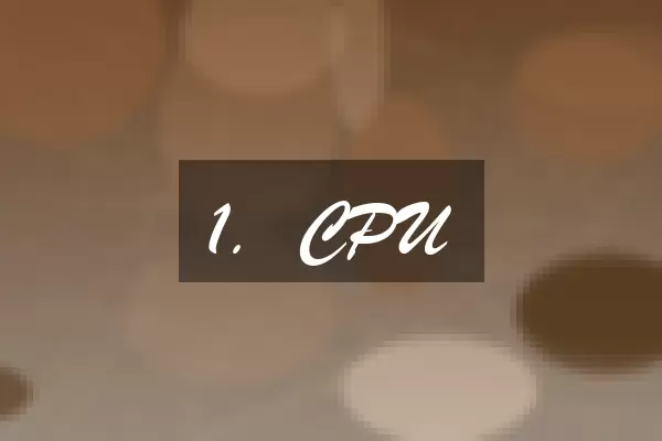 1. CPU