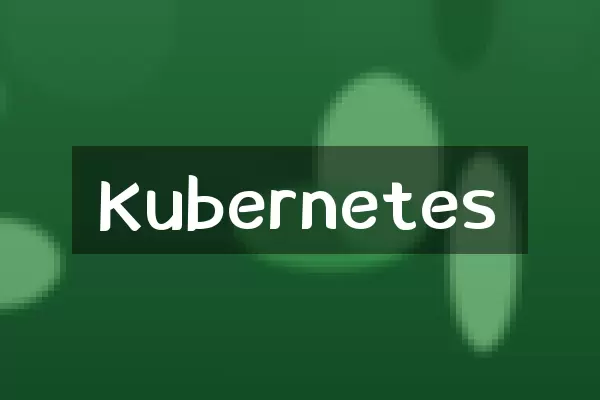 Kubernetes